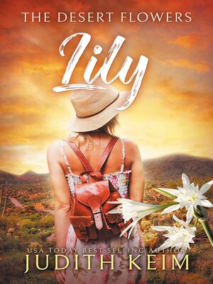 cover image of The Desert Flowers--Lily